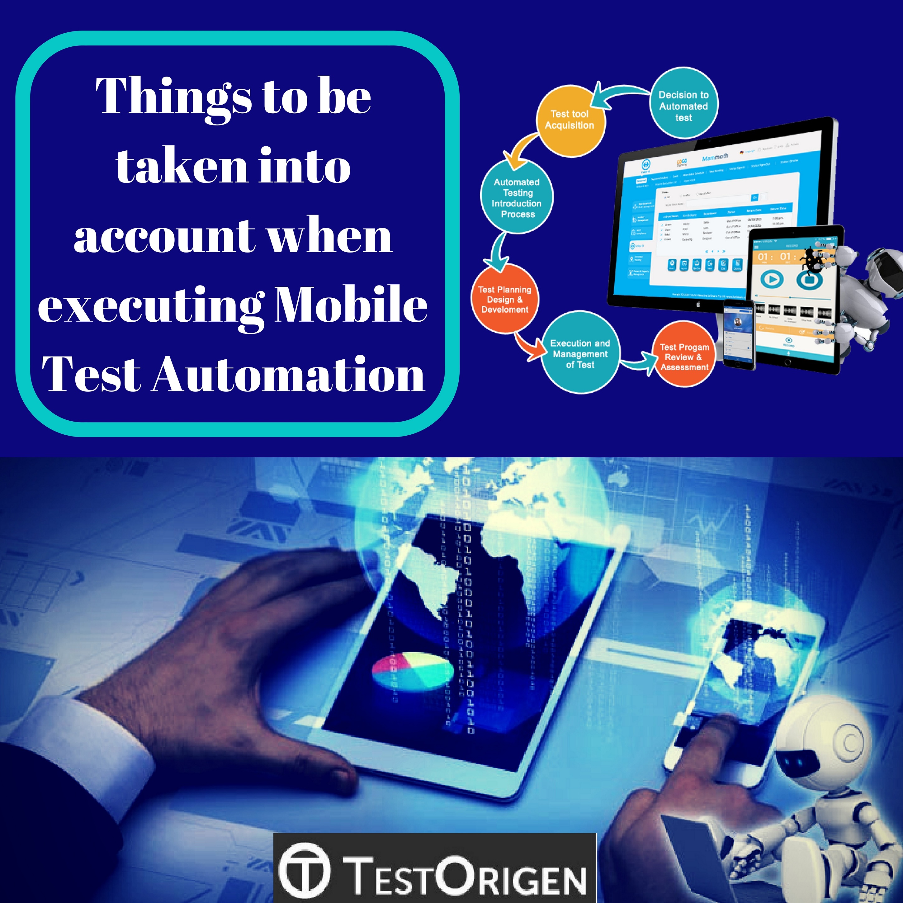 Things to be taken into account when executing Mobile Test Automation