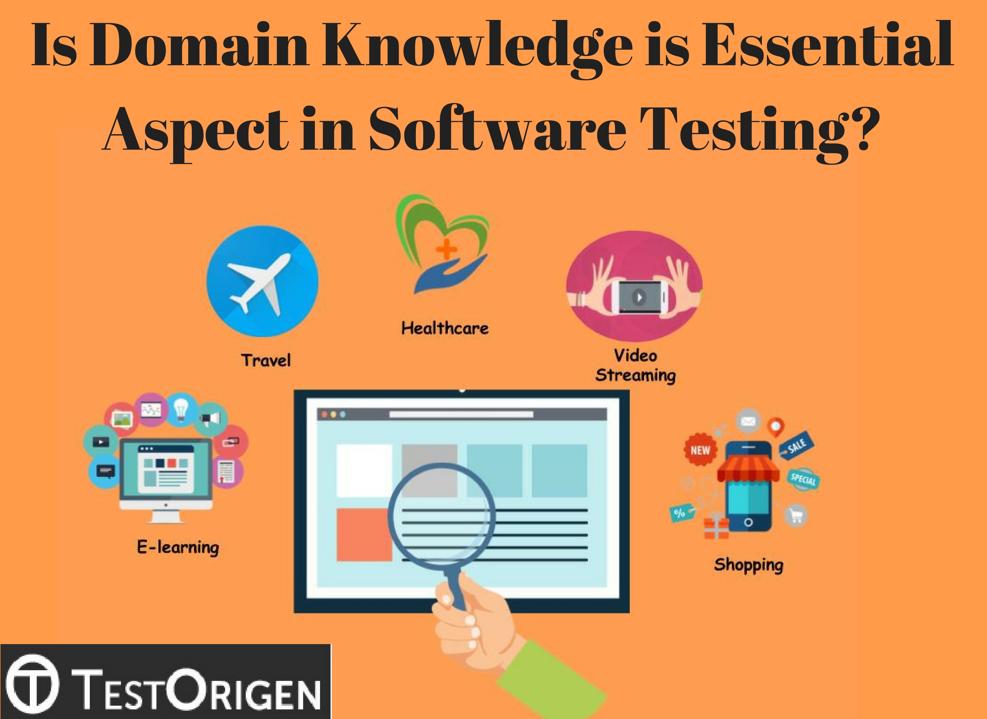 Is Domain Knowledge is Essential Aspect in Software Testing?