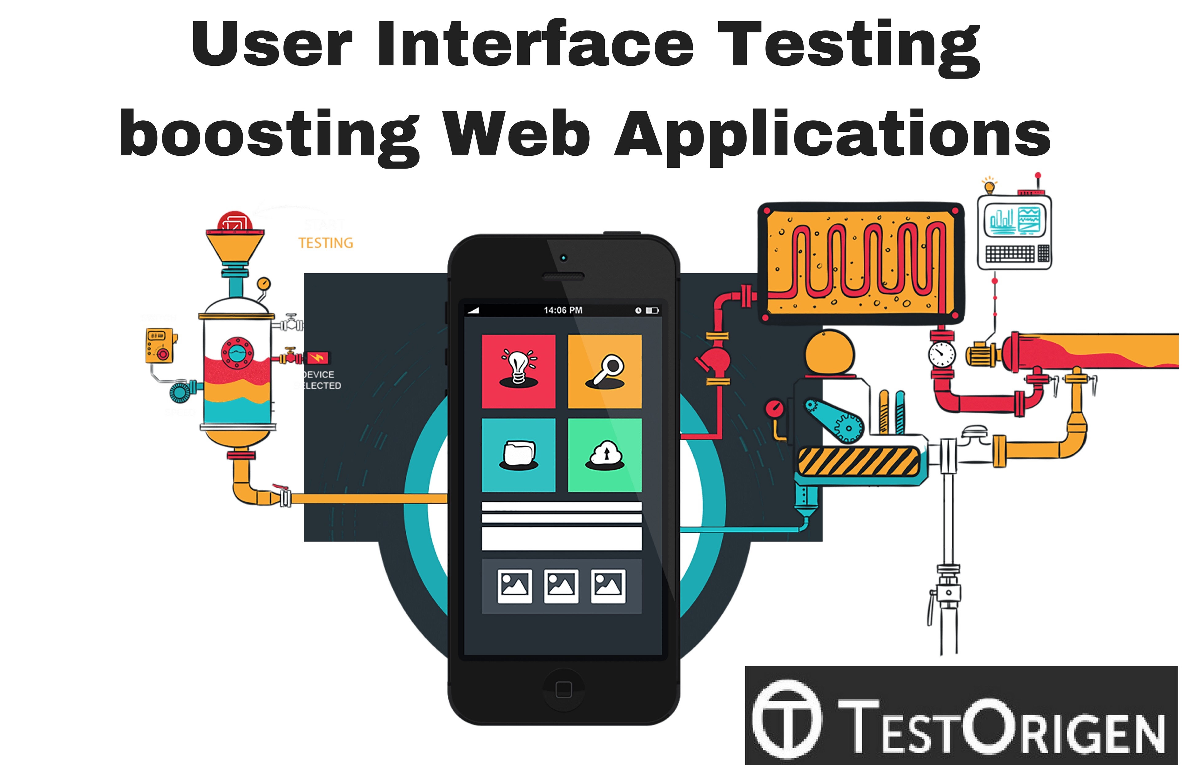 User Interface Testing Boosting Web Applications.