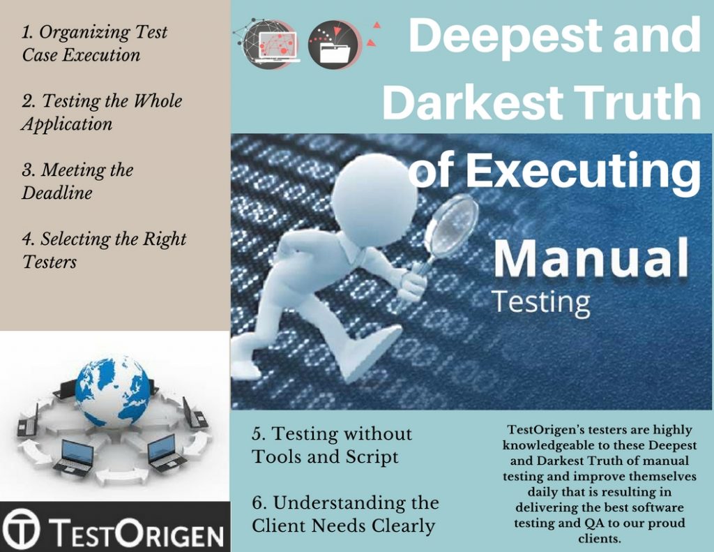 Deepest and Darkest Truth of Executing Manual Testing