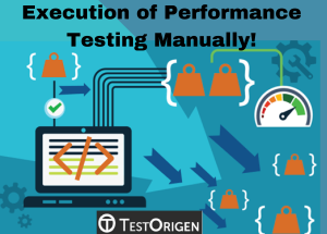 Execution of Performance Testing Manually