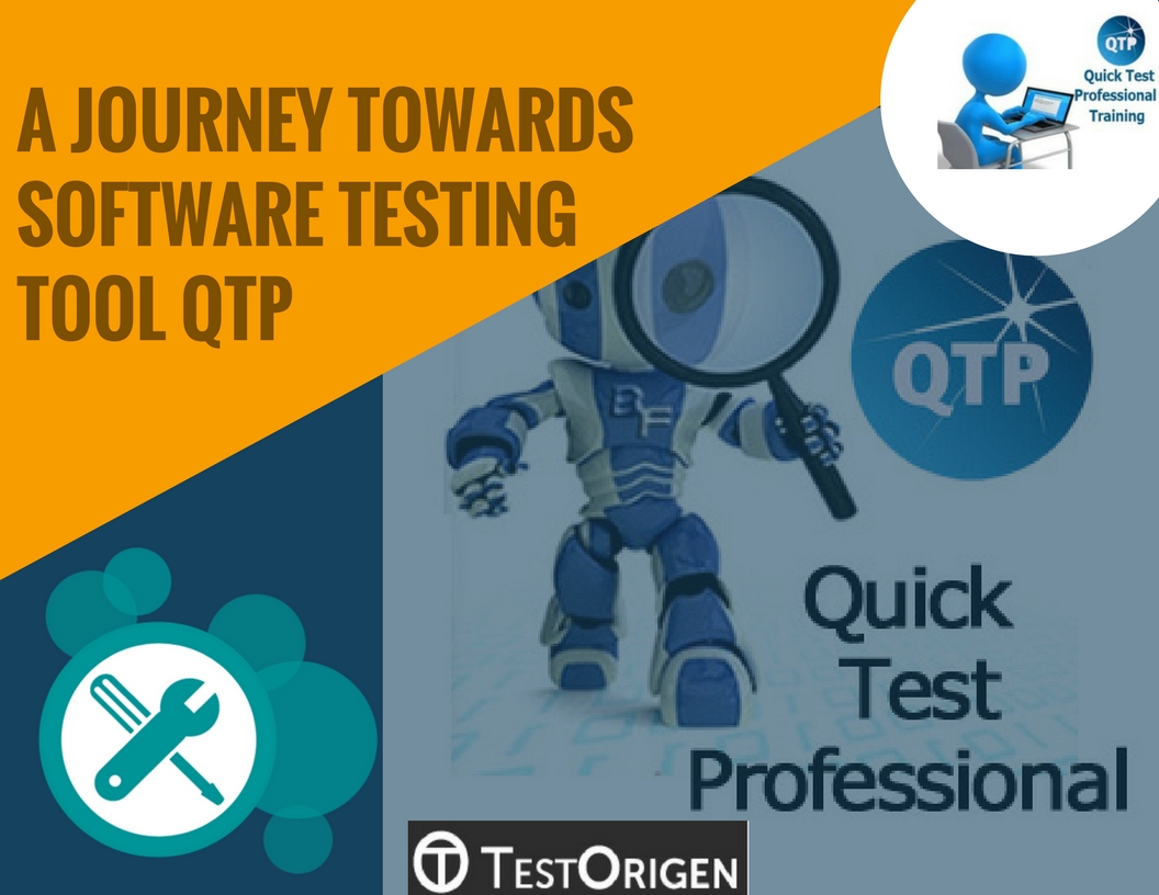 A Journey towards software Testing Tool QTP. QTP testing tool