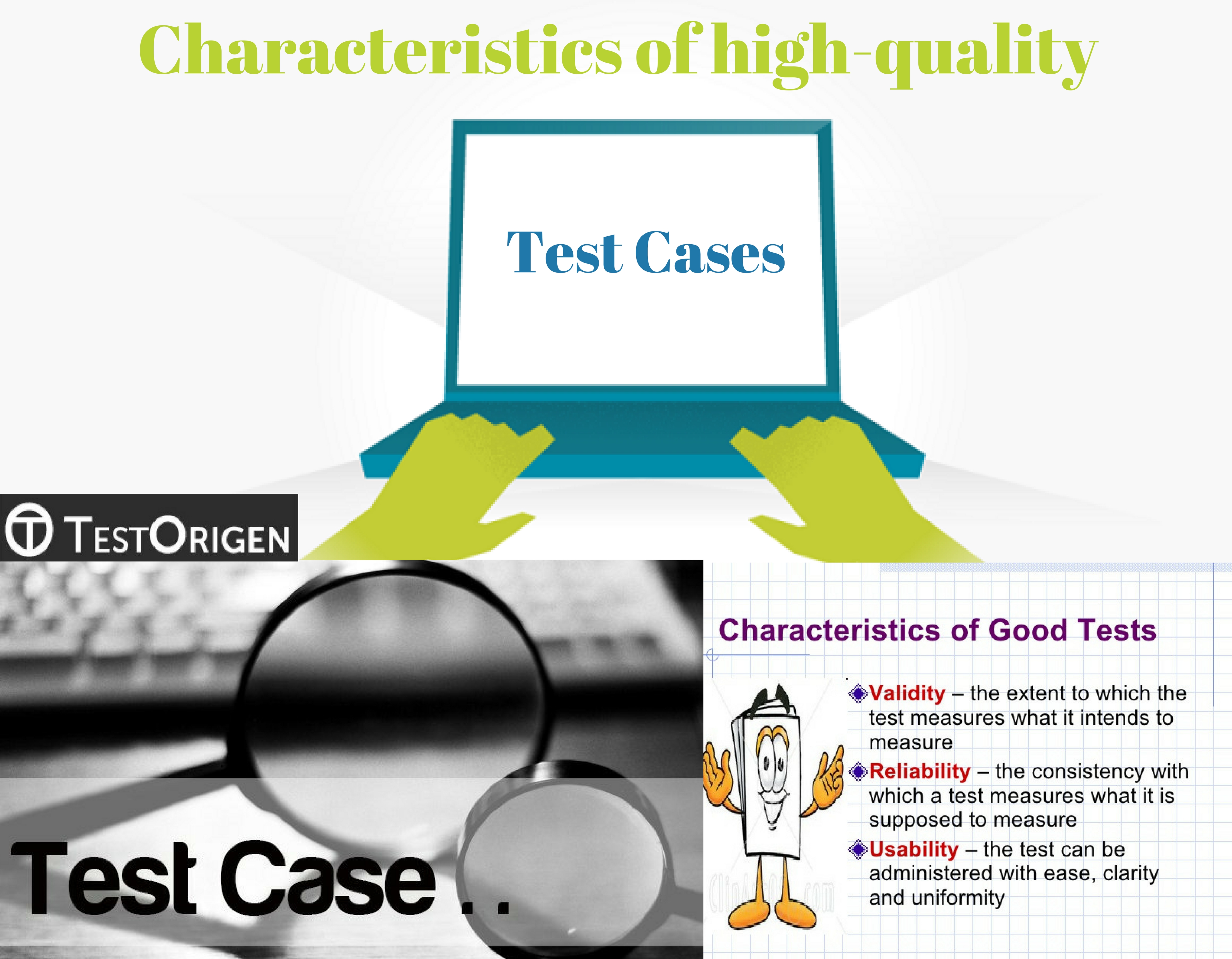 Characteristics Of High Quality Test Cases Testorigen