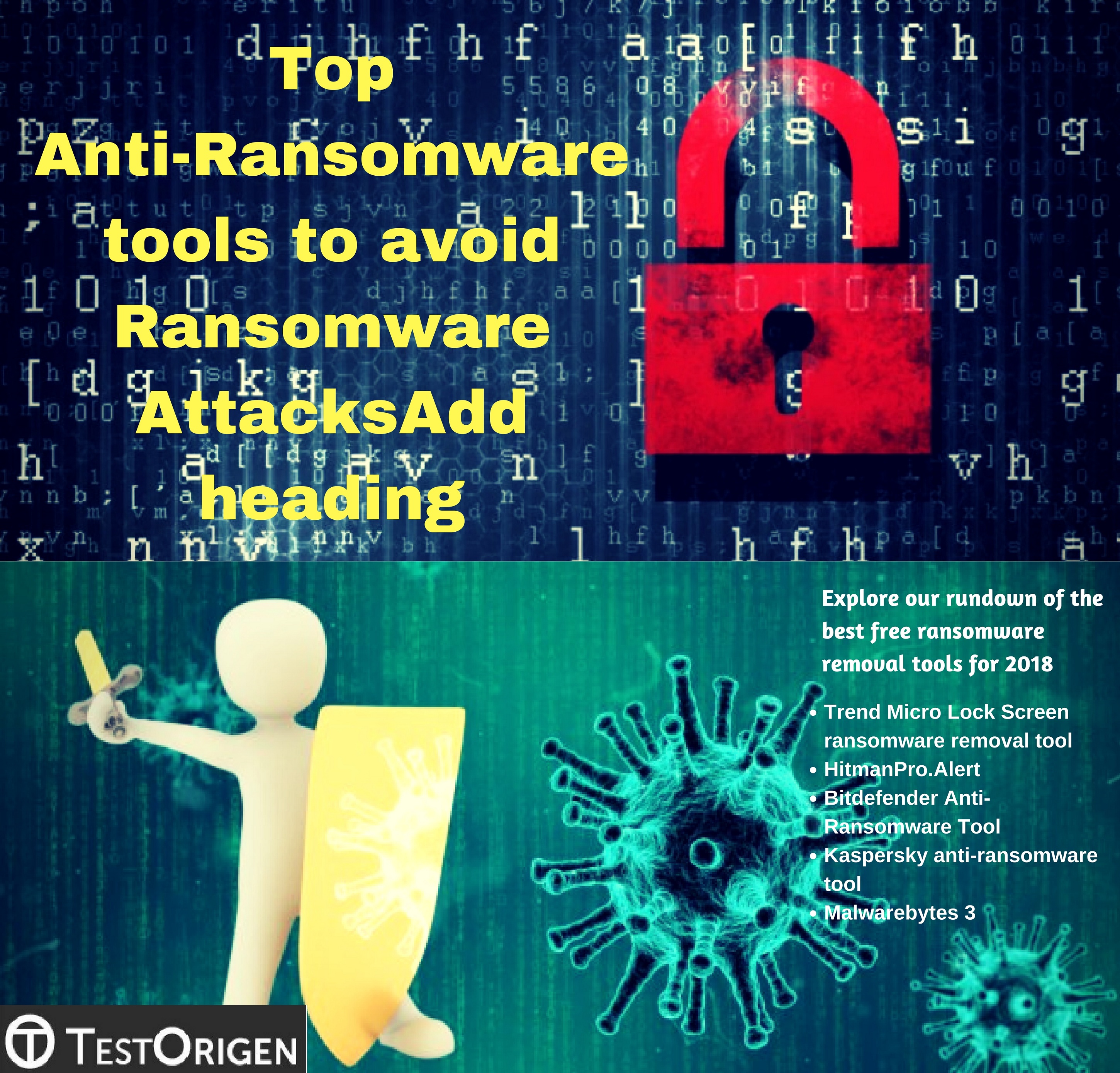 Top Anti-Ransomware tools to avoid Ransomware Attacks