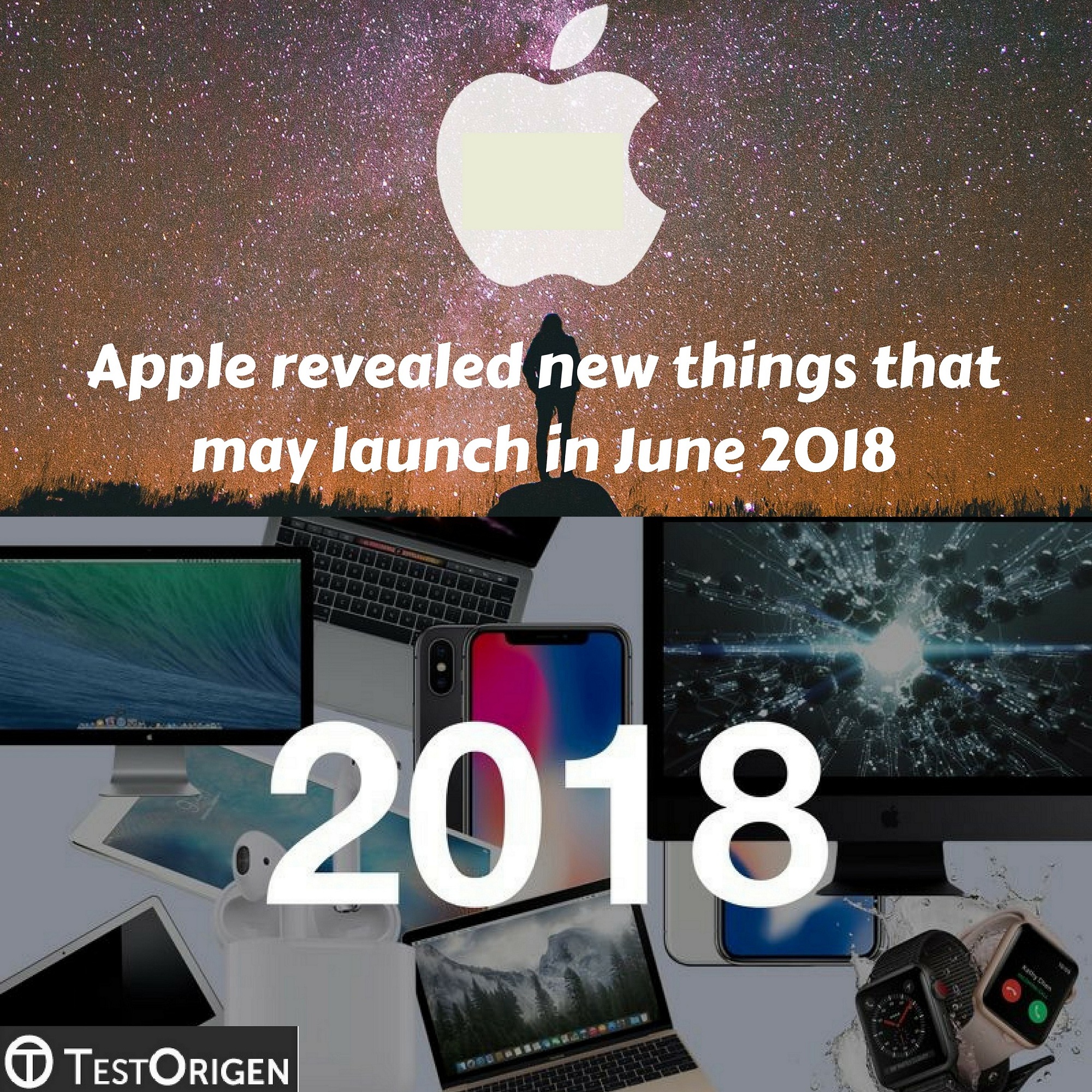 Apple revealed new things that may launch in June 2018
