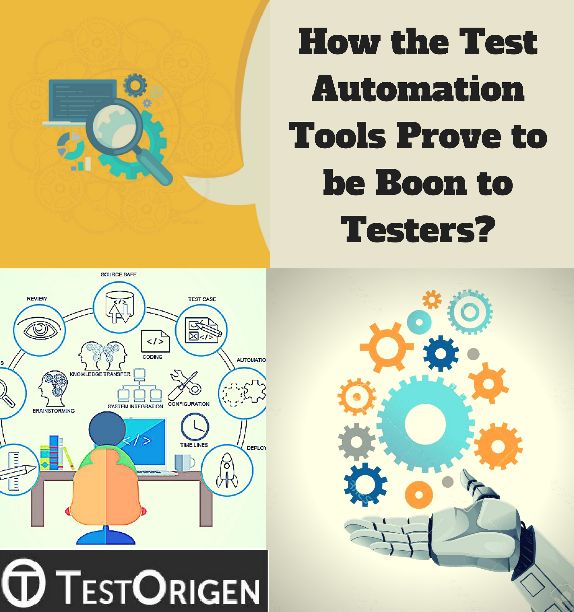 How the Test Automation Tools Prove to be Boon to Testers. open source test automation tools