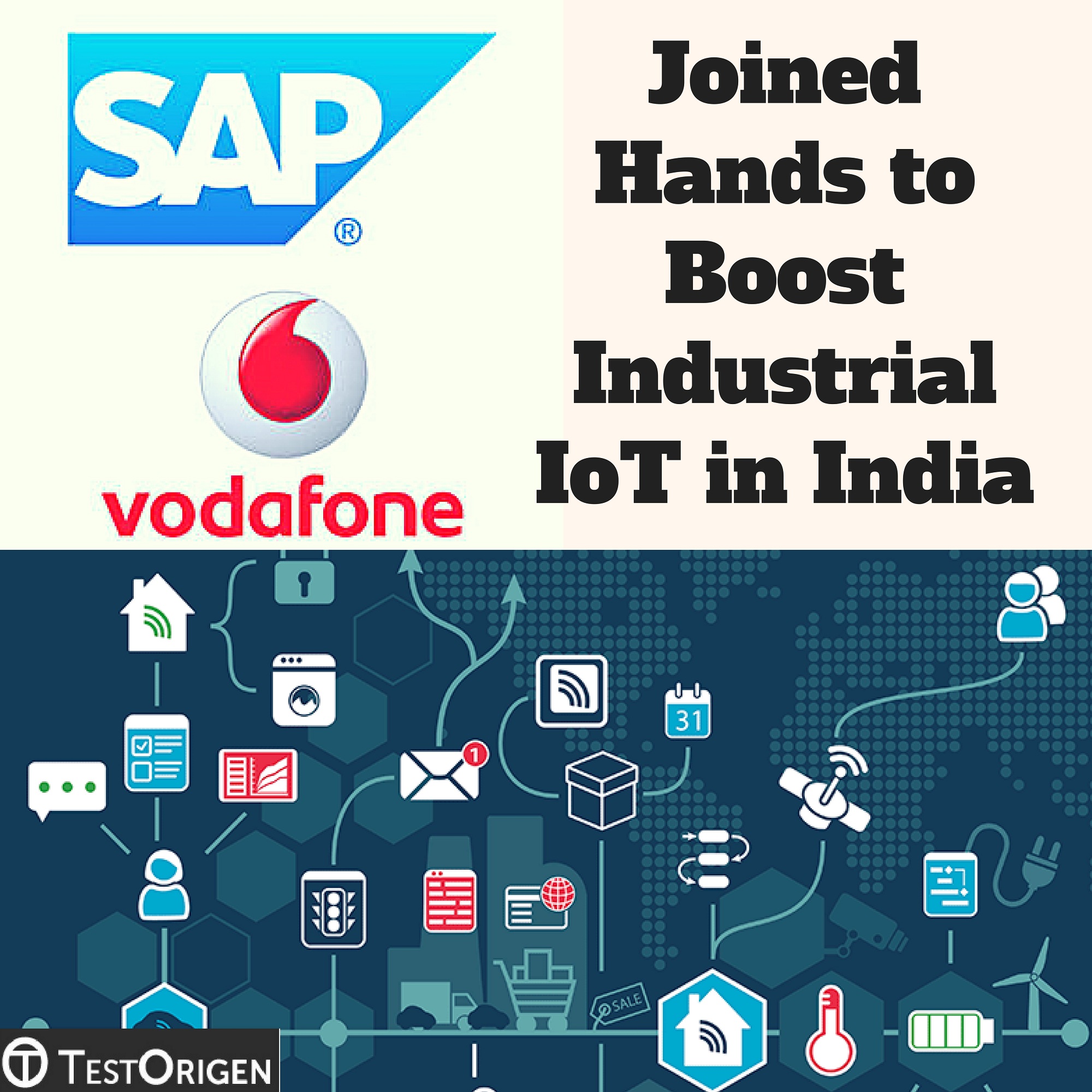 Vodafone & SAP Joined Hands to Boost Industrial IoT in India