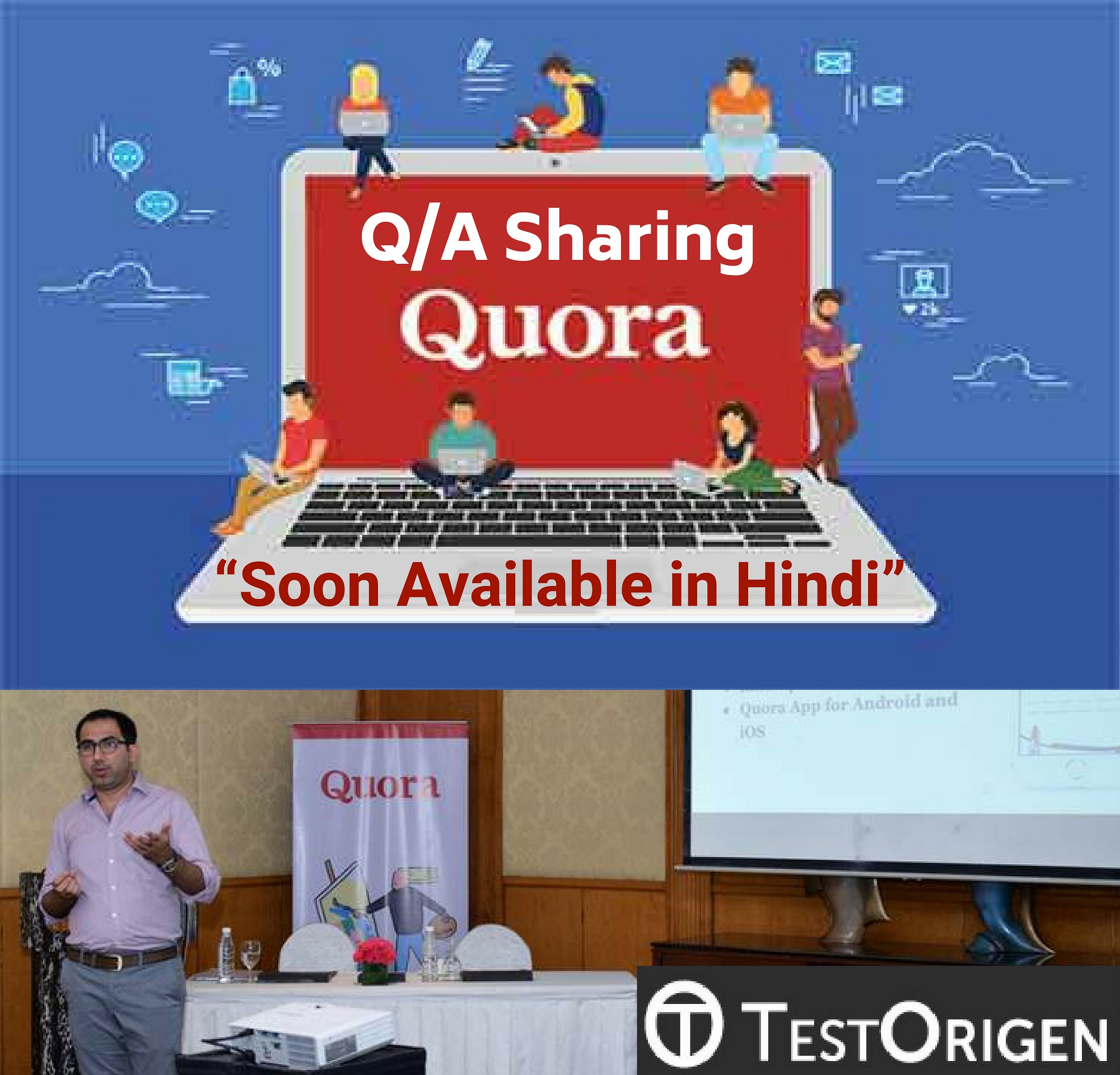 Q and A Sharing Quora Soon Available in Hindi. quora latest news