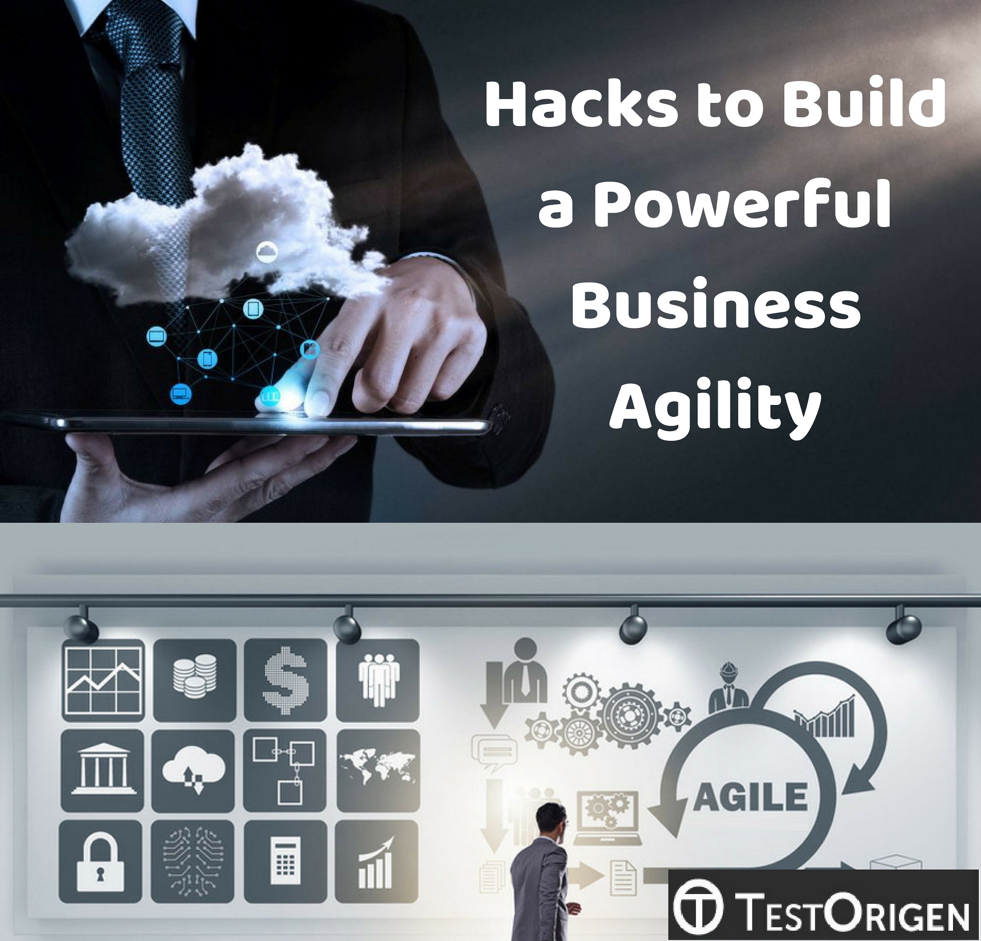 Hacks to Build a Powerful Business Agility