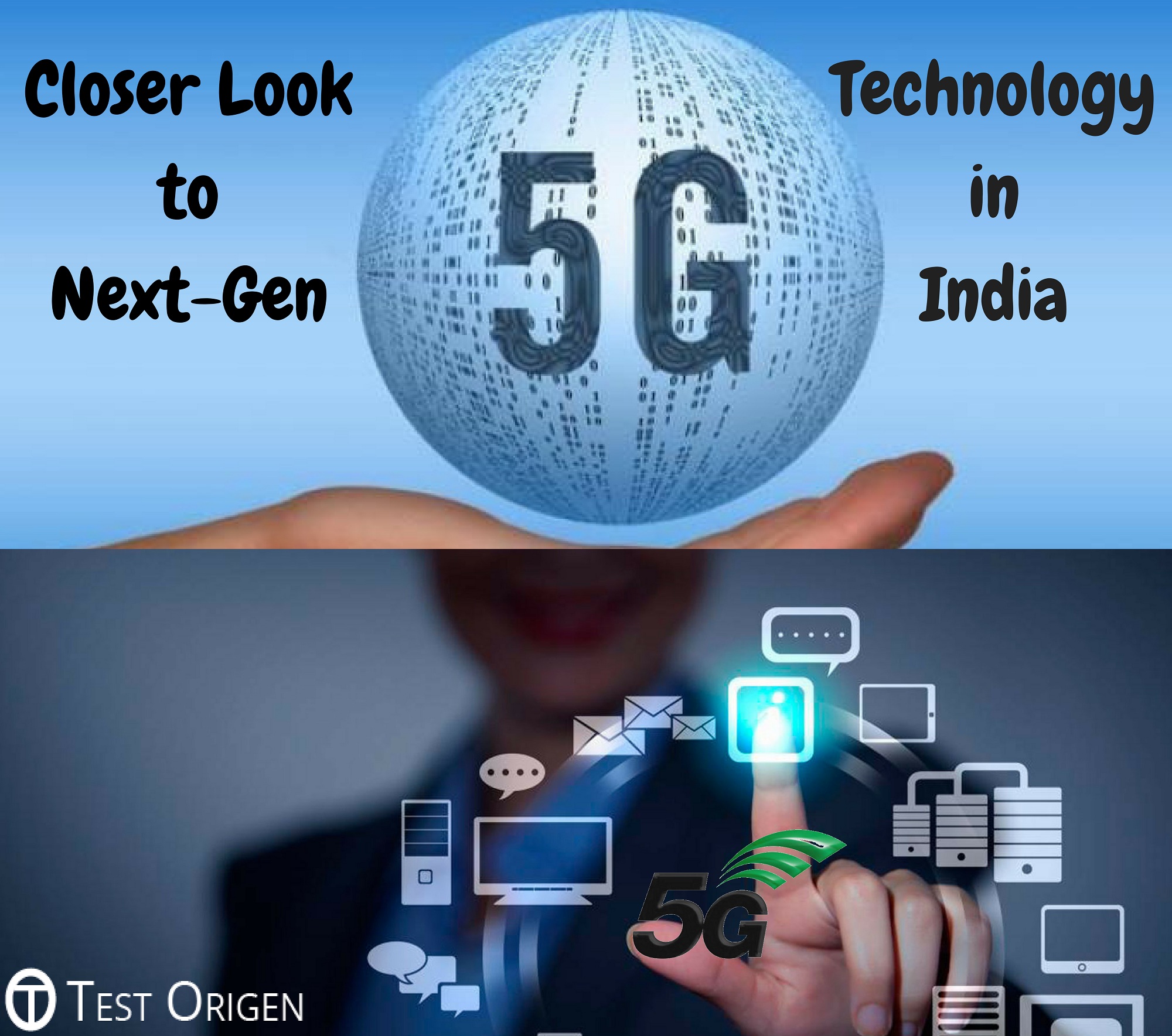 Closer Look to Next-Gen 5G Technology in India
