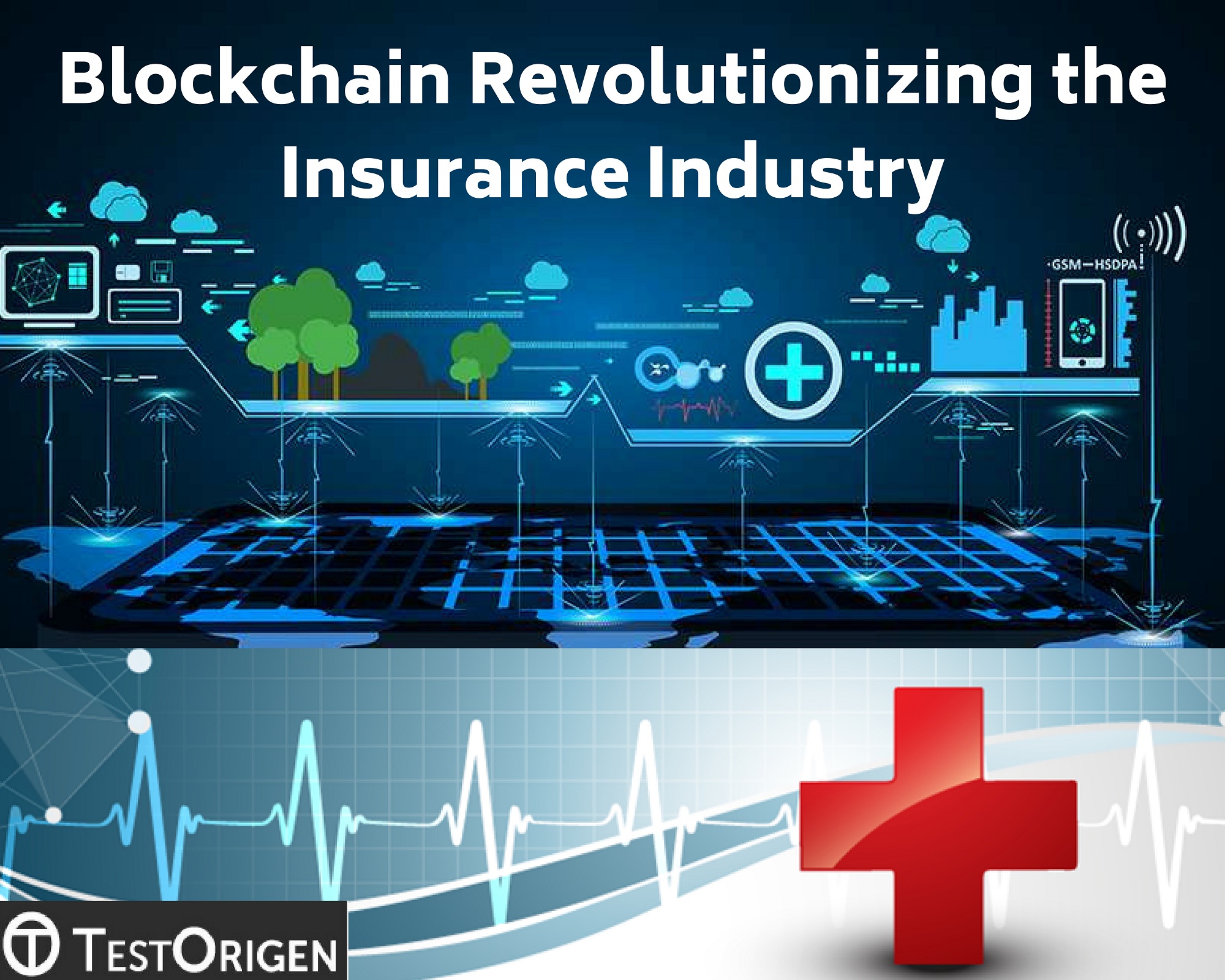 Blockchain Revolutionizing The Insurance Industry Testorigen