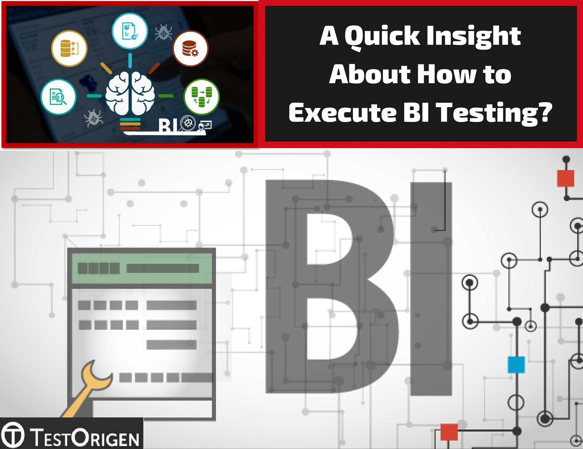 A Quick Insight About How to Execute BI Testing?