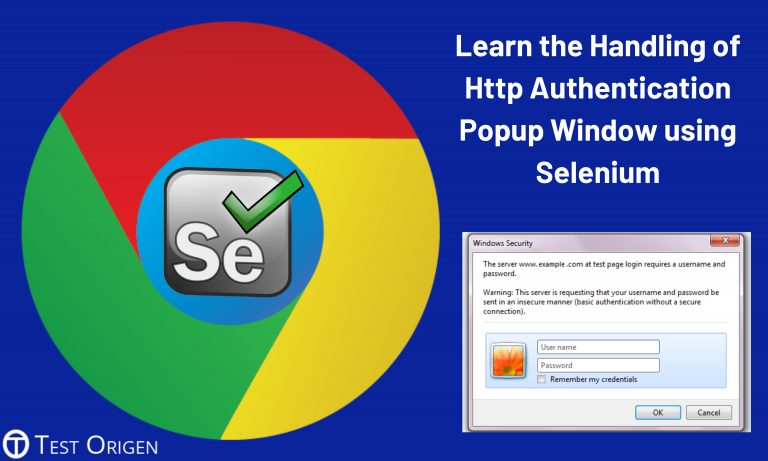 Learn the Handling of Http Authentication Popup Window using Selenium