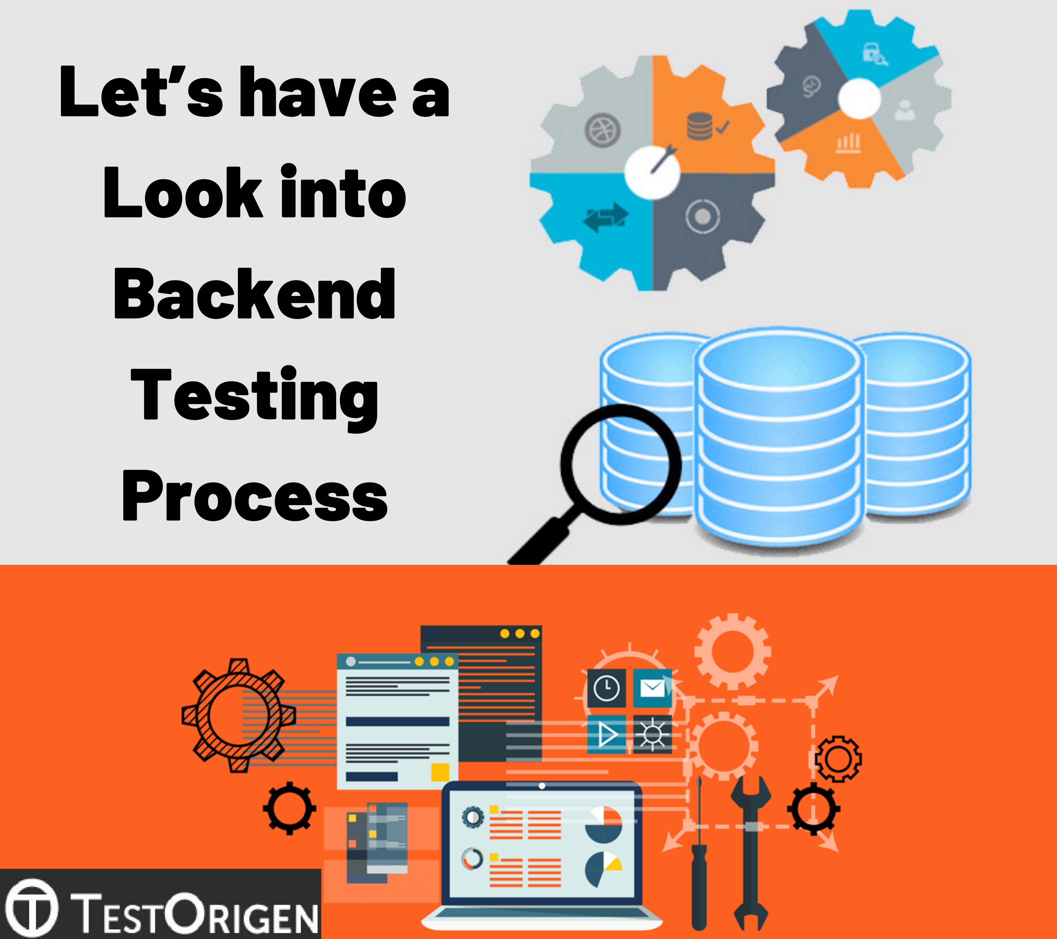 Let’s have a Look into Backend Testing Process