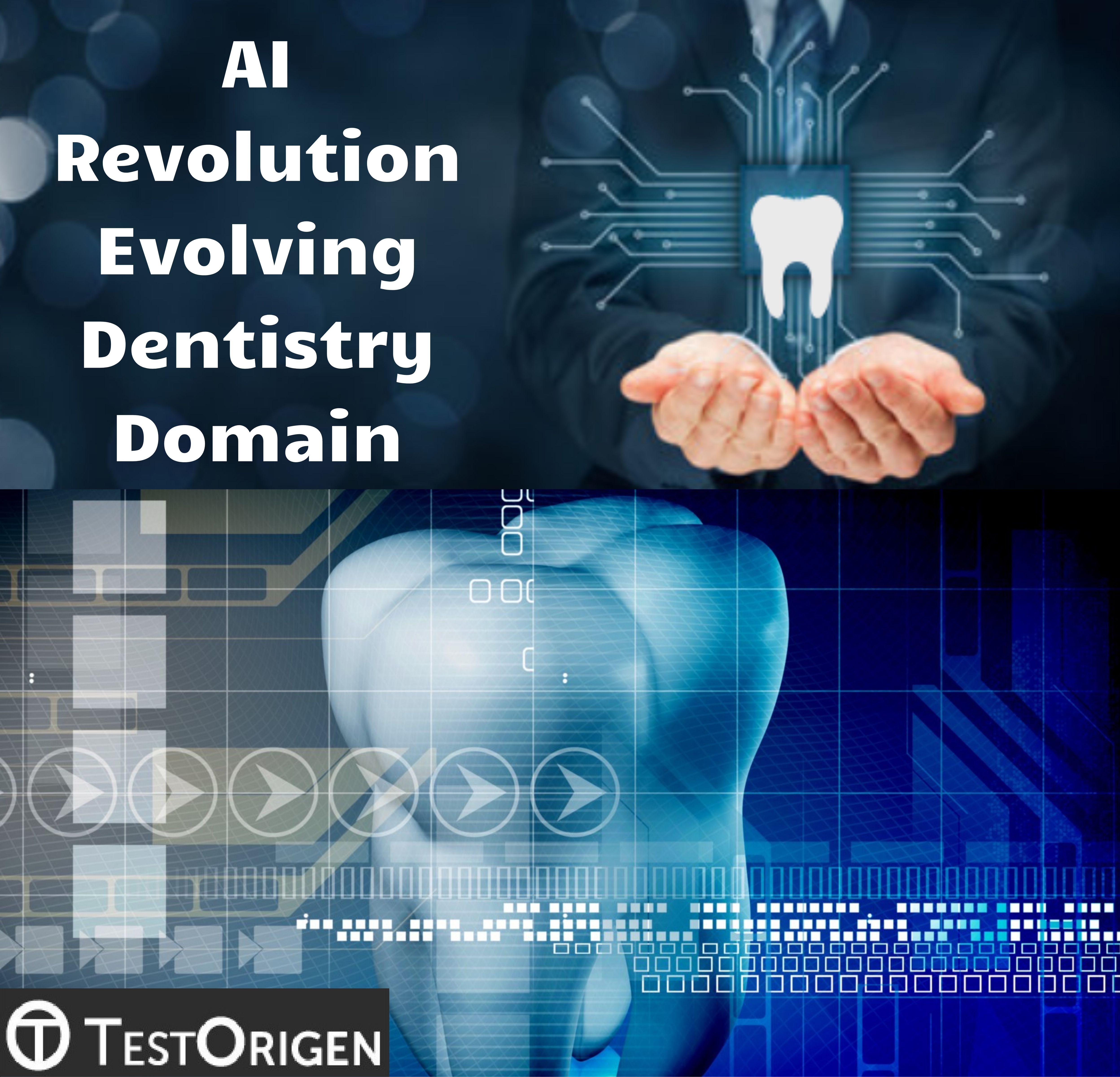 AI Revolution Evolving Dentistry Domain