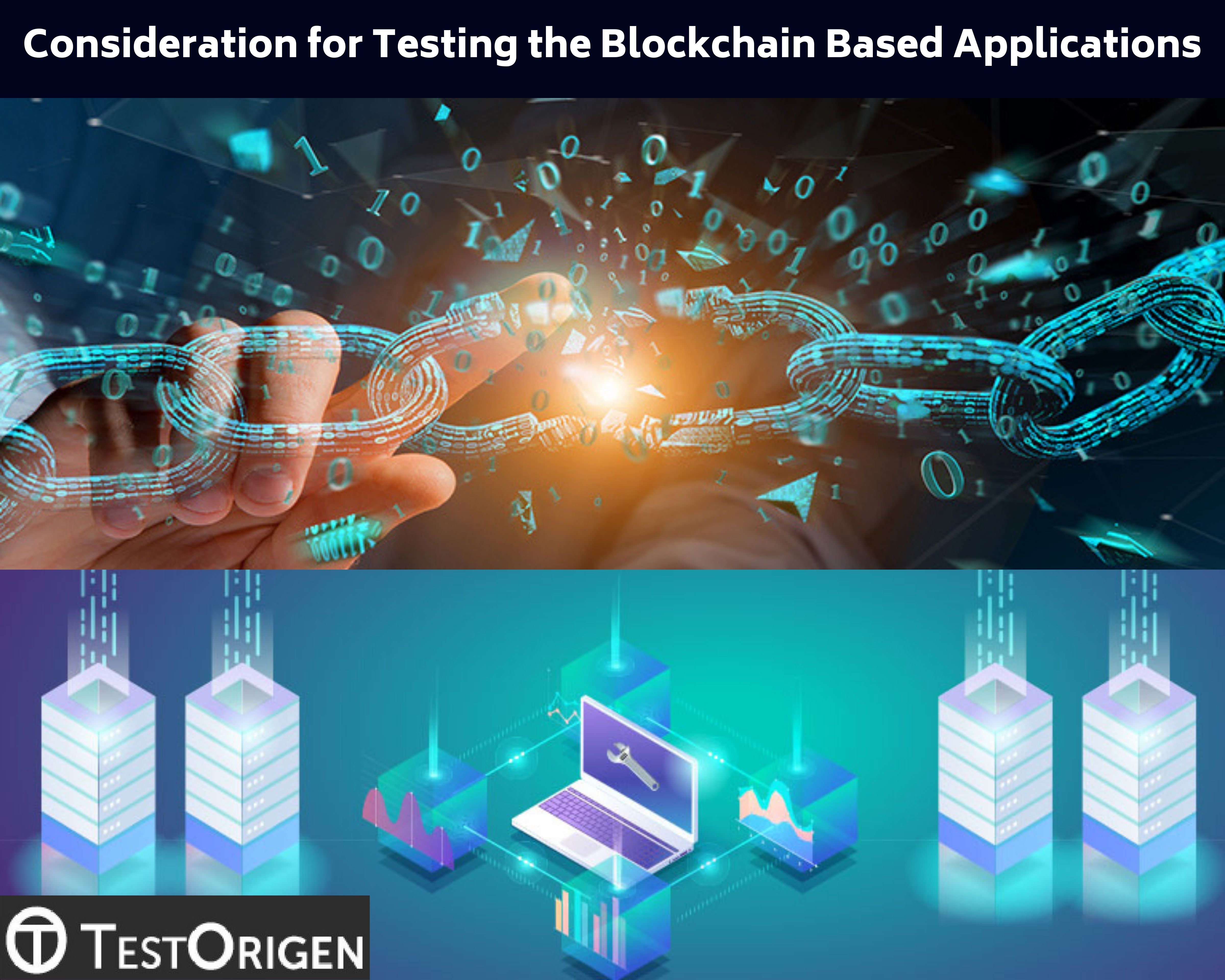 Consideration for Testing the Blockchain Based Applications