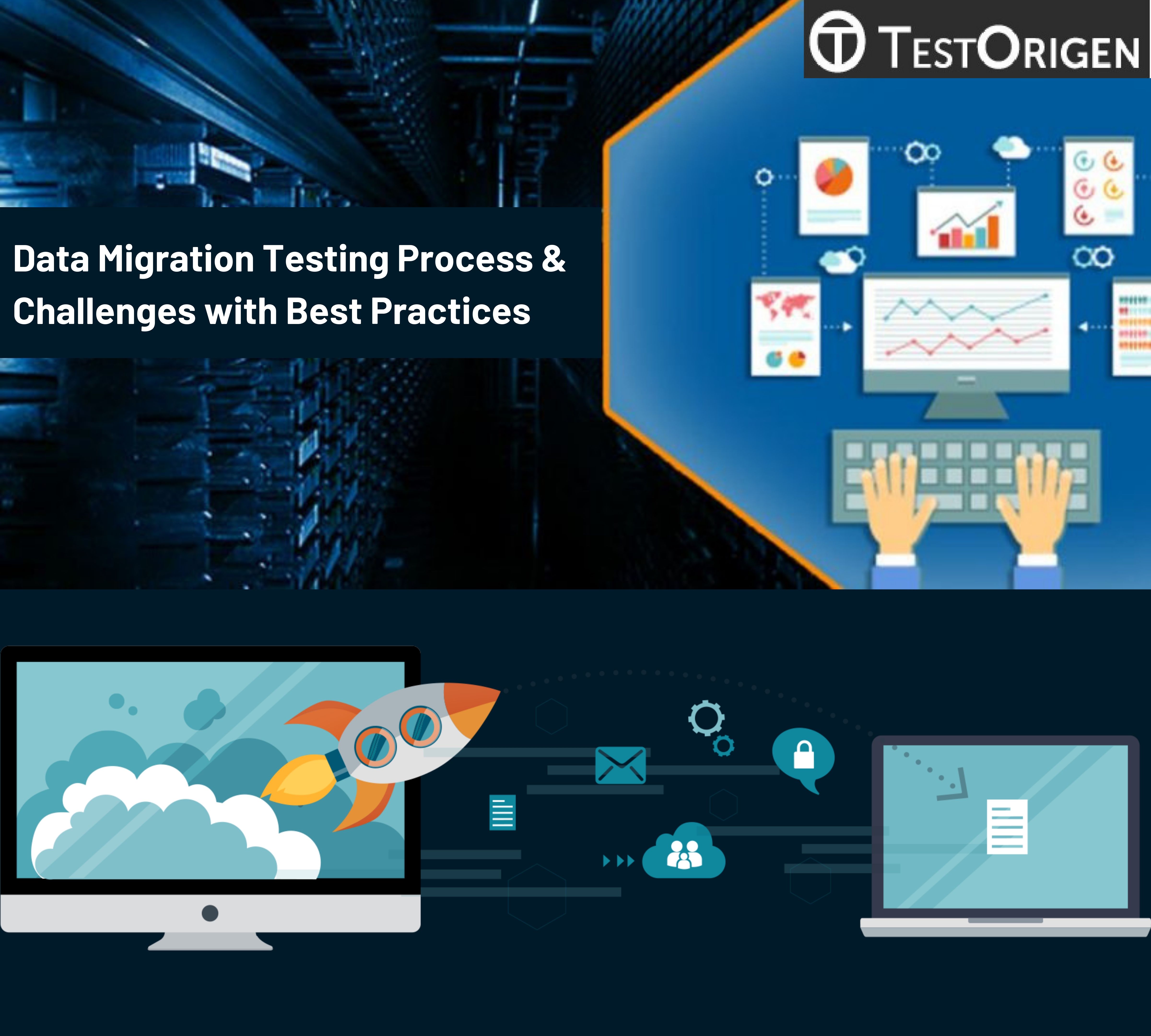Data Migration Testing Process & Challenges with Best Practices. data migration testing