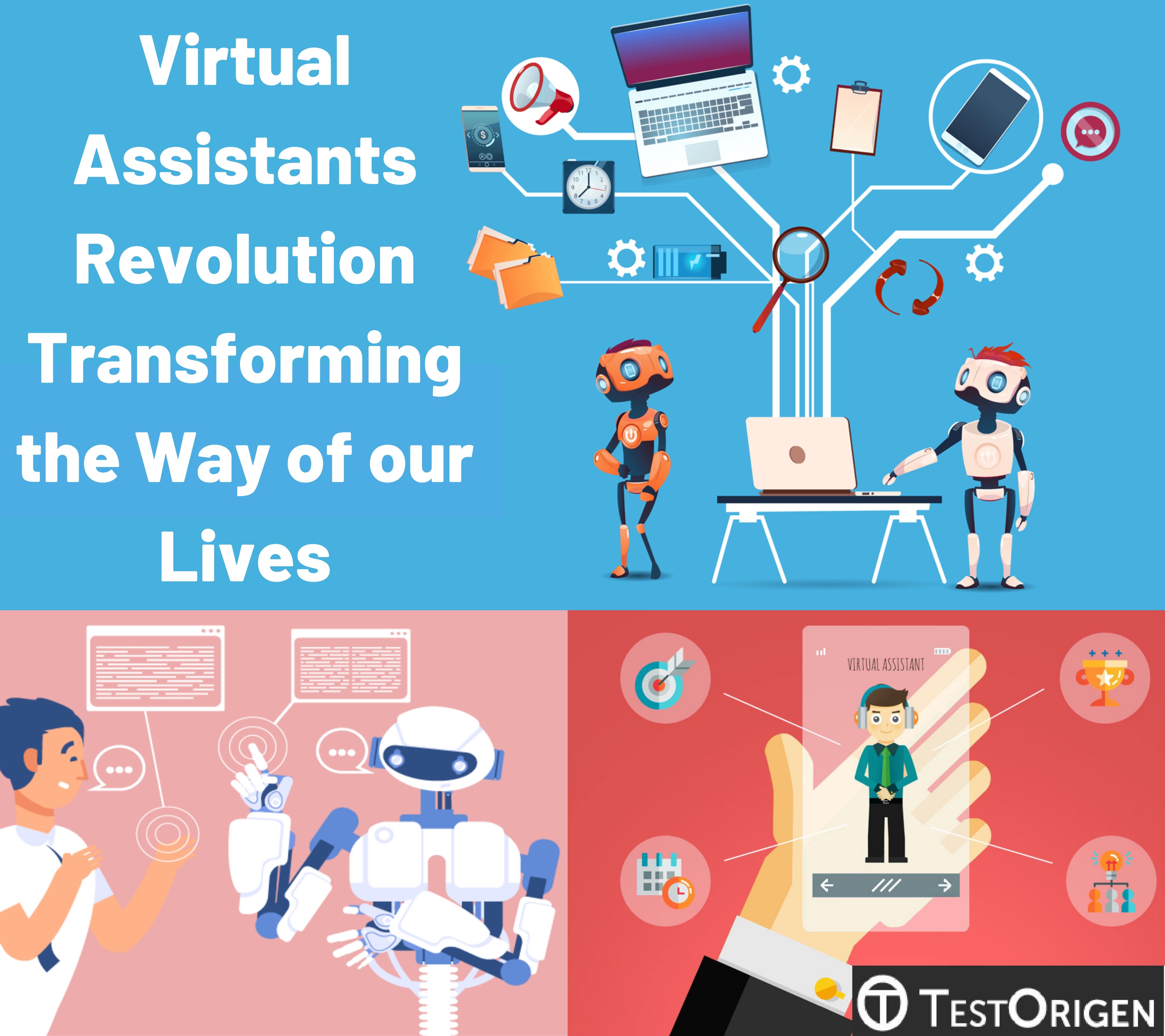 Virtual Assistants Revolution Transforming the Way of our Lives